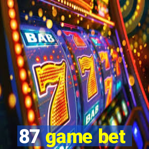 87 game bet